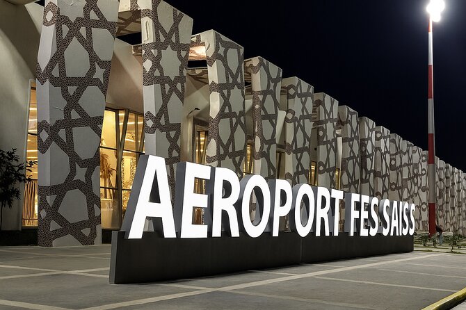 Fes Saiss Airport Arrival Transfer to the Hotel - Key points to know before you book